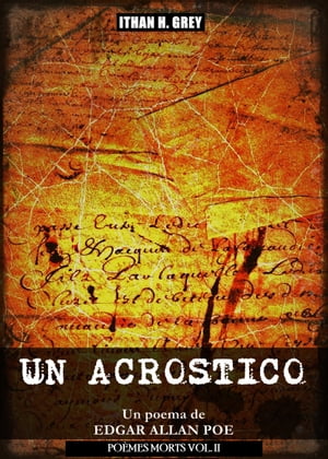 Un Acr?stico (Traducci?n, portada, notas y contexto hist?rico por Ithan H. Grey)  