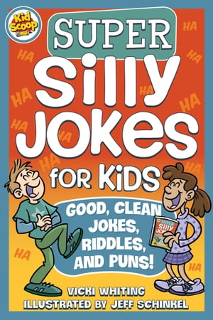ŷKoboŻҽҥȥ㤨Super Silly Jokes for Kids Good, Clean Jokes, Riddles, and Puns!Żҽҡ[ Vicki Whiting ]פβǤʤ509ߤˤʤޤ