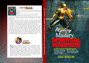 THE MYSTERY AND THE MASTERY OF SPIRITUAL WARFARE