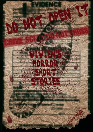 Vivien's short horror storiesŻҽҡ[ Vivien Jusztin ]