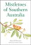 Mistletoes of Southern Australia