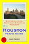 Houston, Texas Travel Guide - Sightseeing, Hotel, Restaurant &Shopping Highlights (Illustrated)Żҽҡ[ Laura Dawson ]