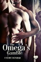 The Omega's Gamble【電子書籍】[ Colbie Dun