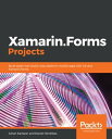 ŷKoboŻҽҥȥ㤨Xamarin.Forms Projects Build seven real-world cross-platform mobile apps with C# and Xamarin.FormsŻҽҡ[ Johan Karlsson ]פβǤʤ3,631ߤˤʤޤ