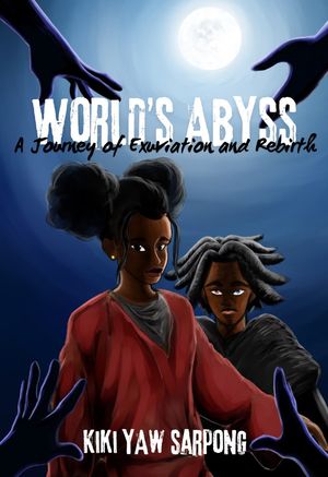 World's Abyss A Journey of Exuviation and Rebirth【電子書籍】[ Kiki Sarpong ]