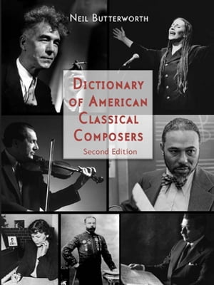 Dictionary of American Classical Composers