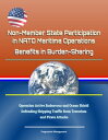 Non-Member State Participation in NATO Maritime Operations: Benefits in Burden-Sharing - Operation Active Endeavour and Ocean Shield, Defending Shipping Traffic from Terrorism and Pirate Attacks【電子書籍】 Progressive Management