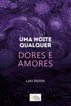 Uma noite qualquer - Dores e Amores【電子書