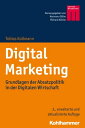 Digital Marketing Grundlagen der Absatzpolitik in der Digitalen Wirtschaft