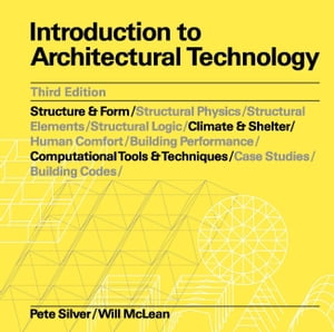 Introduction to Architectural Technology Third Edition