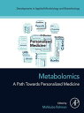 Metabolomics A Path Towards Personalized Medicine【電子書籍】