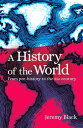 ŷKoboŻҽҥȥ㤨A History of the World From Prehistory to the 21st CenturyŻҽҡ[ Professor Jeremy Black ]פβǤʤ150ߤˤʤޤ