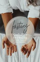 Fasting God's Plan for Healing (Fibroid Tumors & Other Maladies)