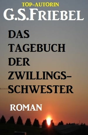 Das Tagebuch der Zwillingsschwester