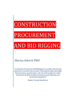 CONSTRUCTION PROCUREMENT AND BID RIGGING