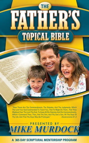 The Father's Topical Bible