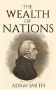 The Wealth of Nations (Illustrated)【電子書籍】 Adam Smith