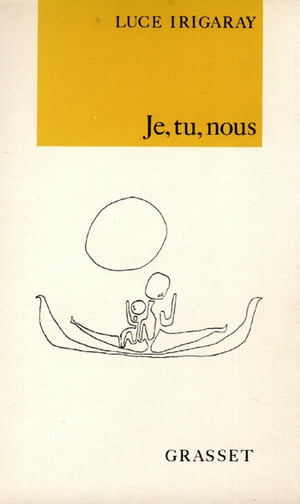 Je, tu, nous【電子書籍】[ Luce Irigaray ]