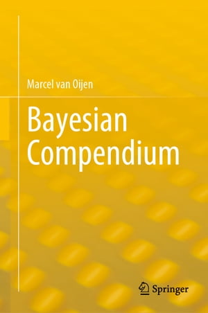 Bayesian Compendium【電子書籍】[ Marcel van Oijen ]
