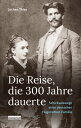 Die Reise, die 300 Jahre dauerte Schicksalswege einer deutschen Hugenotten-Familie