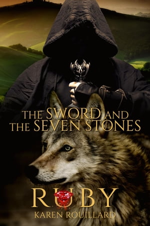 ŷKoboŻҽҥȥ㤨The Sword and The Seven Stones ( Ruby The Sword and The Seven StonesŻҽҡ[ Karen Rouillard ]פβǤʤ150ߤˤʤޤ