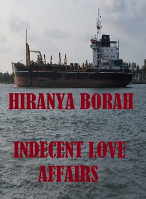 ŷKoboŻҽҥȥ㤨Indecent Love AffairsŻҽҡ[ Hiranya Borah ]פβǤʤ129ߤˤʤޤ