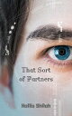 That Sort of Partners【電子書籍】[ Hollis Shiloh ]