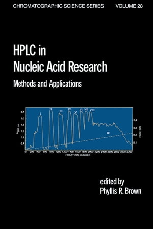 楽天楽天Kobo電子書籍ストアHPLC in Nucleic Acid Research Methods and Applications【電子書籍】[ Phyllis R. Brown ]