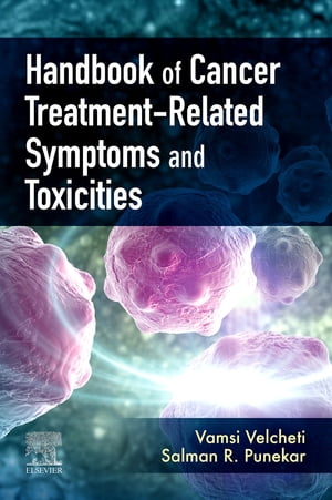 Handbook of Cancer Treatment-Related Symptoms and Toxicities