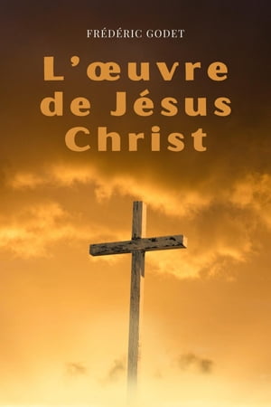 L'œuvre de Jésus-Christ