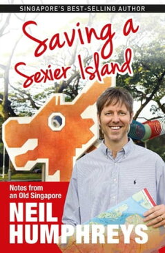 Saving the Sexier Island【電子書籍】[ Neil Humphreys ]