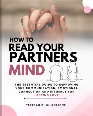 HOW TO READ YOUR PARTNER'S MIND