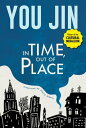 In Time, Out of Place【電子書籍】[ You Jin ]