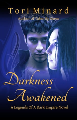 Darkness Awakened Legends Of A Dark Empire, #2