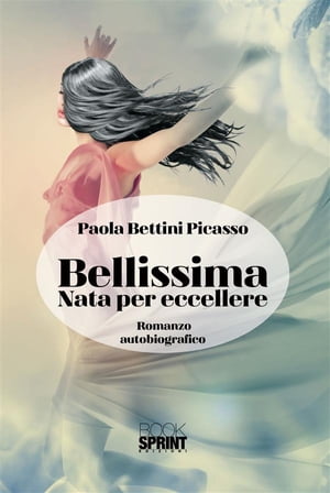 Bellissima - Nata per eccellere