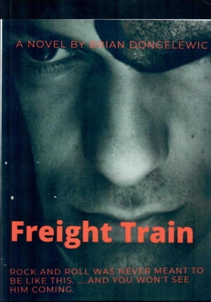 Freight TrainŻҽҡ[ brian dongelewic ]