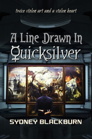 ŷKoboŻҽҥȥ㤨A Line Drawn in Quicksilver The Quicksilver Adventures, #2Żҽҡ[ Sydney Blackburn ]פβǤʤ450ߤˤʤޤ