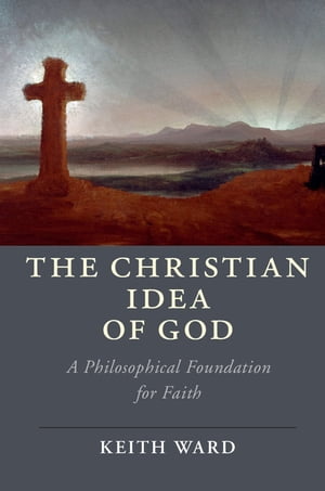 The Christian Idea of God