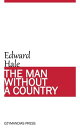 The Man Without a Country, and other tales【電