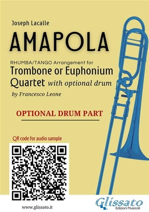 Optional Drum part of "Amapola" for Trombone or Euphonium Quartet