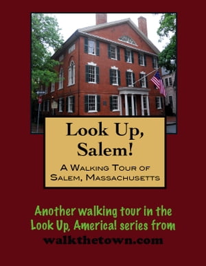 A Walking Tour of A Salem, Massachusetts【電