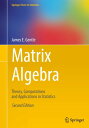 Matrix Algebra Theory, Computations and Applications in Statistics