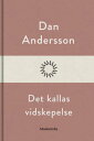 Det kallas vidskepelse【電子書籍】 Dan Andersson