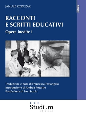 Racconti e scritti educativi. Opere inedite I