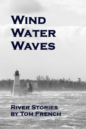 Wind Water Waves【電子書籍】[ Tom French ]