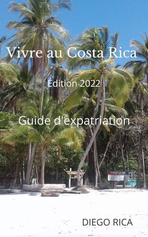 Vivre au Costa Rica