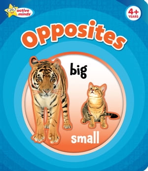 Opposites【電子書籍】[ Sequoia Children's Publishing ]