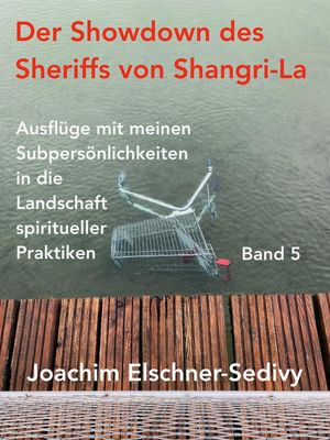 Der Showdown des Sheriffs von Shangri-La
