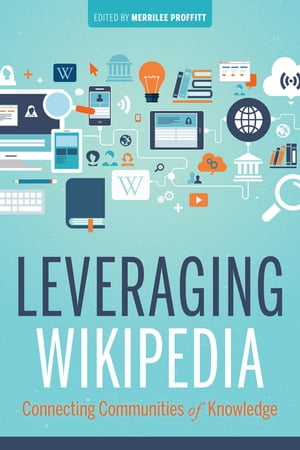 ŷKoboŻҽҥȥ㤨Leveraging Wikipedia Connecting Communities of KnowledgeŻҽҡۡפβǤʤ6,129ߤˤʤޤ