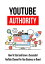 YouTube Authority【電子書籍】[ GOLDEN WINGS ]